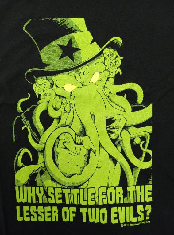 Why Settle for the Lesser of 2 Evils - - Monster Fan Tee