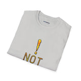 Not An NPC - Unisex Tee