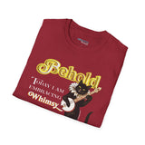 BEHOLD Today I am Embracing Whimsy Unisex T-Shirt