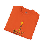 Not An NPC - Unisex Tee