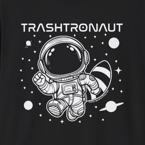 Trashtronaut Unisex T-Shirt