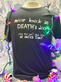 Never Knock at Death's Door - Ring the Bell and Run; He Hates That - Unisex T-Shirt