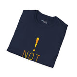 Not An NPC - Unisex Tee