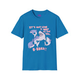 Tsundere Sharks - It's Not Like I WANT to Eat You...B-b-baka!  Unisex Tee