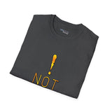 Not An NPC - Unisex Tee