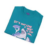 Tsundere Sharks - It's Not Like I WANT to Eat You...B-b-baka!  Unisex Tee