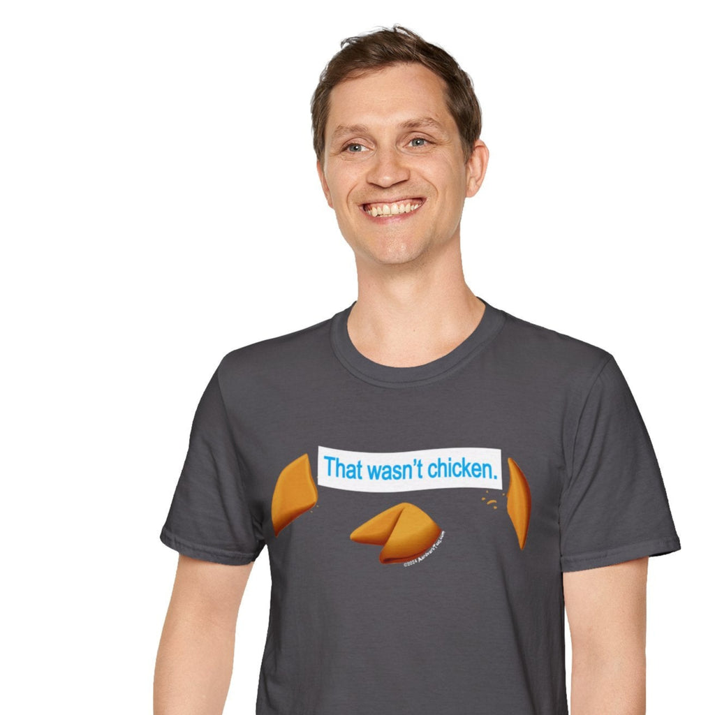 That Wasn't Chicken - Fortune Cookie - Unisex T-Shirt - Classic Aardvark