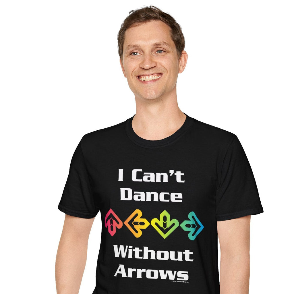 I Can't Dance Without Arrows Unisex T-Shirt - Aardvark Classic