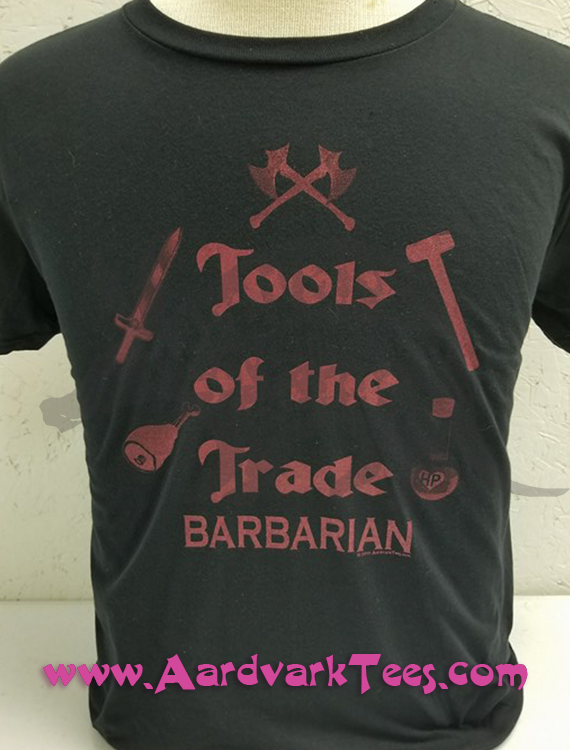 Tools of the Trade - Barbarian - Tabletop RPG Fan Tee - Aardvark Tees - Tees that Please